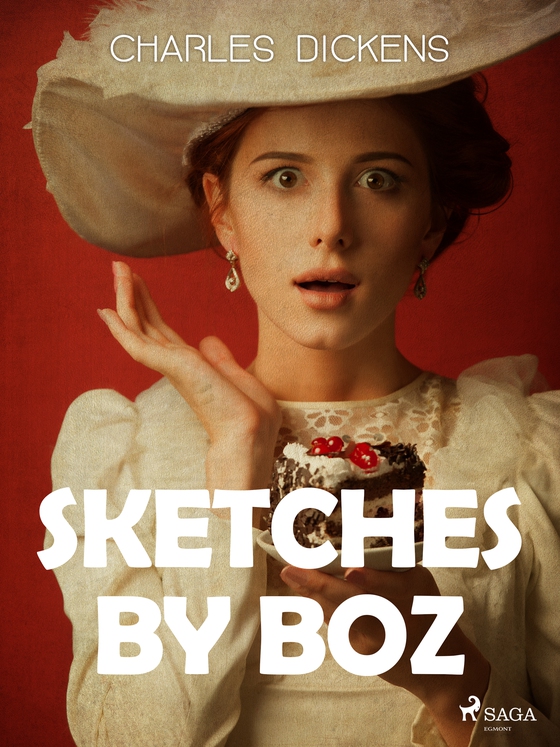 Sketches by Boz (e-bog) af Charles Dickens