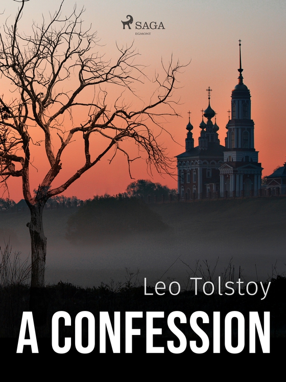 A Confession (e-bog) af Leo Tolstoy