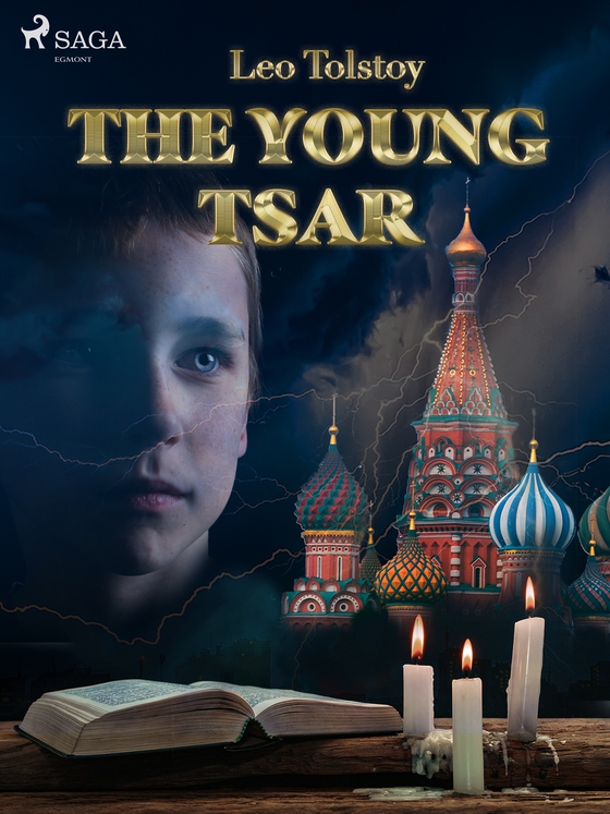 The Young Tsar (e-bog) af Leo Tolstoy