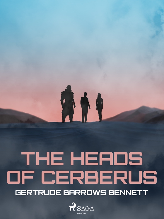 The Heads of Cerberus (e-bog) af Francis Stevens
