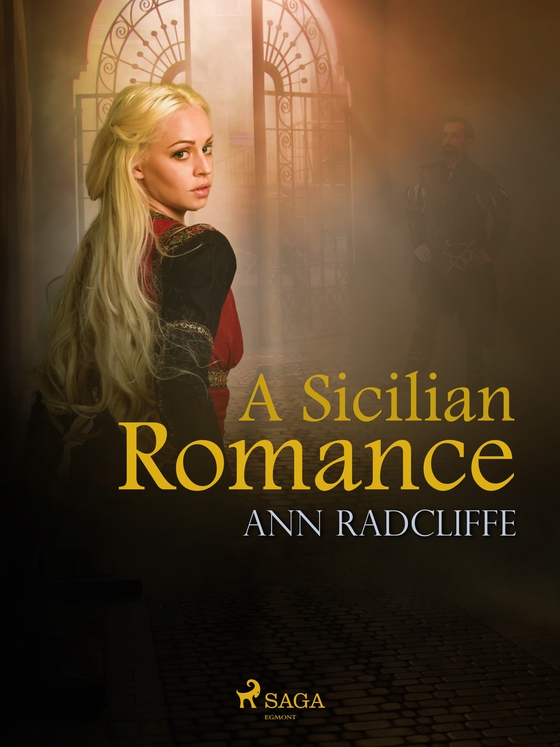 A Sicilian Romance (e-bog) af Ann Radcliffe