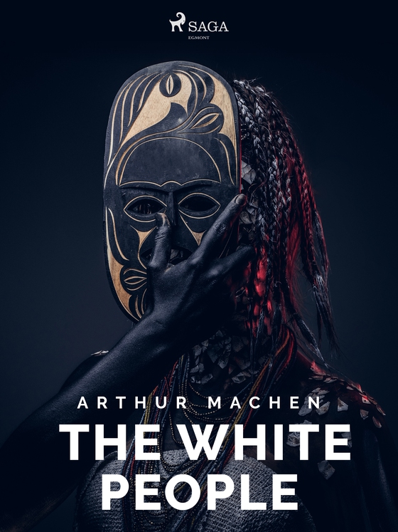 The White People (e-bog) af Arthur Machen