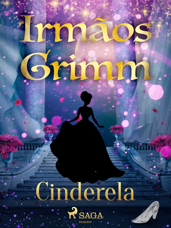 Cinderela (e-bog) af Irmãos Grimm