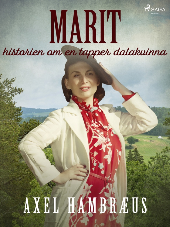 Marit: historien om en tapper dalakvinna (e-bog) af Axel Hambræus