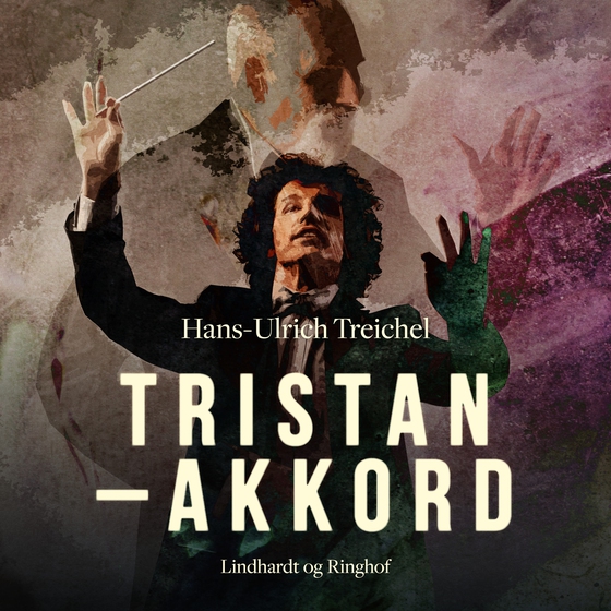 Tristanakkord (lydbog) af Hans-Ulrich Treichel