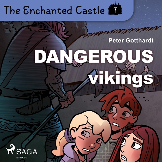 The Enchanted Castle 7 - Dangerous Vikings (lydbog) af Peter Gotthardt