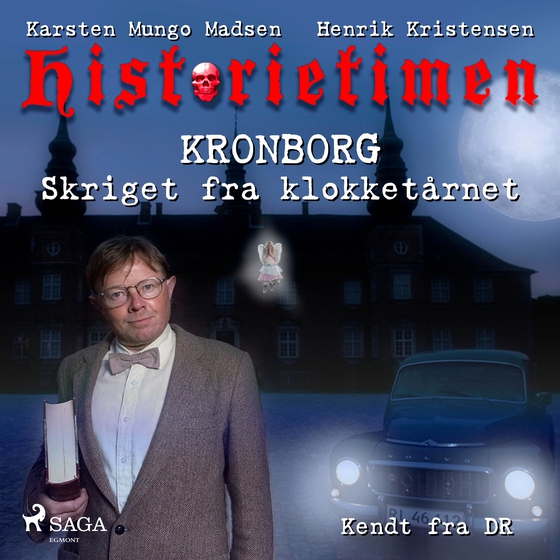 Historietimen 2 - KRONBORG - Skriget fra klokketårnet (lydbog) af Henrik Kristensen