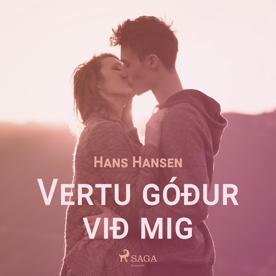 Vertu góður við mig (lydbog) af Hans Hansen