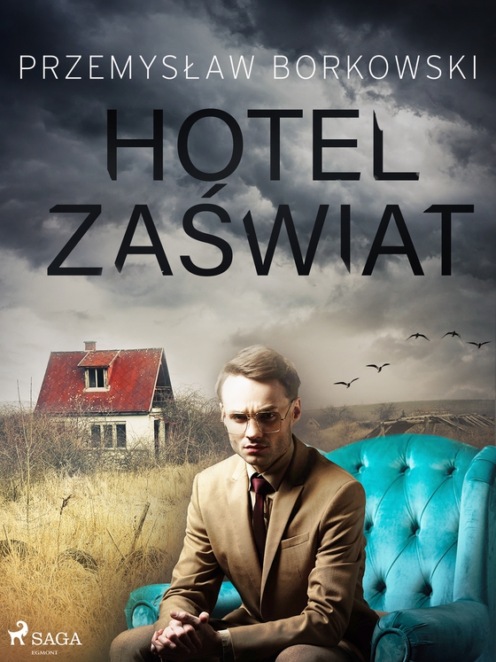 Hotel Zaświat (e-bog) af Przemysław Borkowski