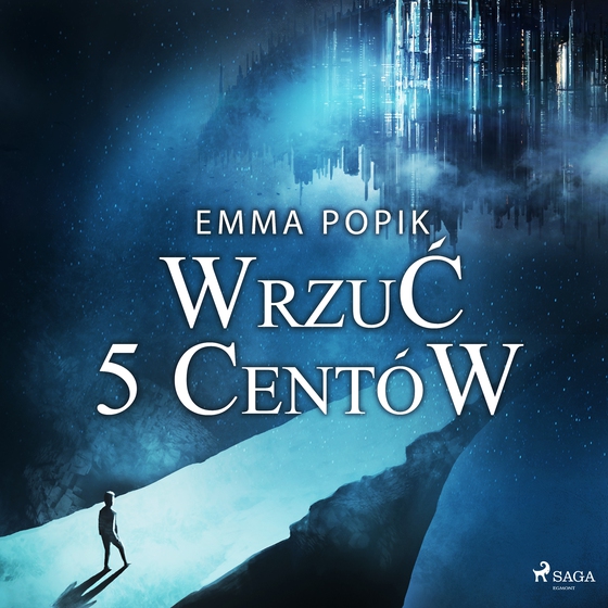 Wrzuć 5 centów (lydbog) af Emma Popik