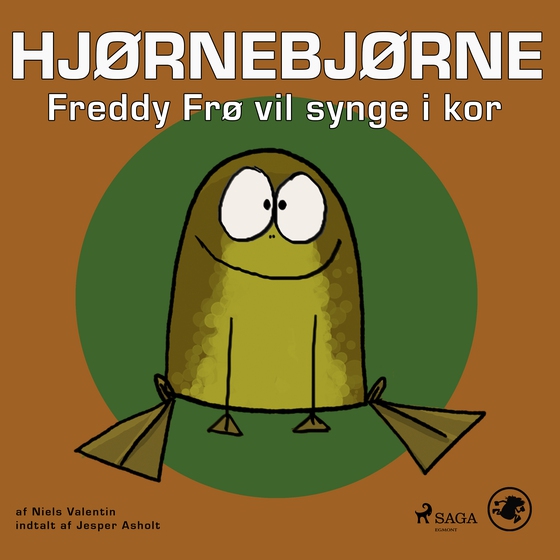 Hjørnebjørne 17 - Freddy Frø vil synge i kor (lydbog) af Niels Valentin