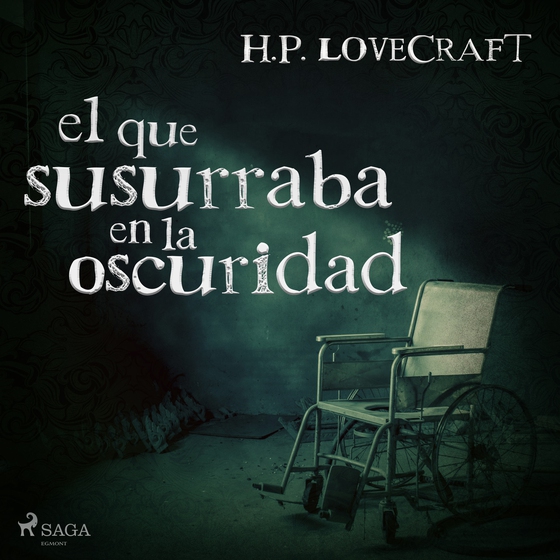 El que susurraba en la oscuridad (lydbog) af H. P. Lovecraft