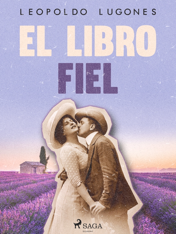 El libro fiel (e-bog) af Leopoldo Lugones
