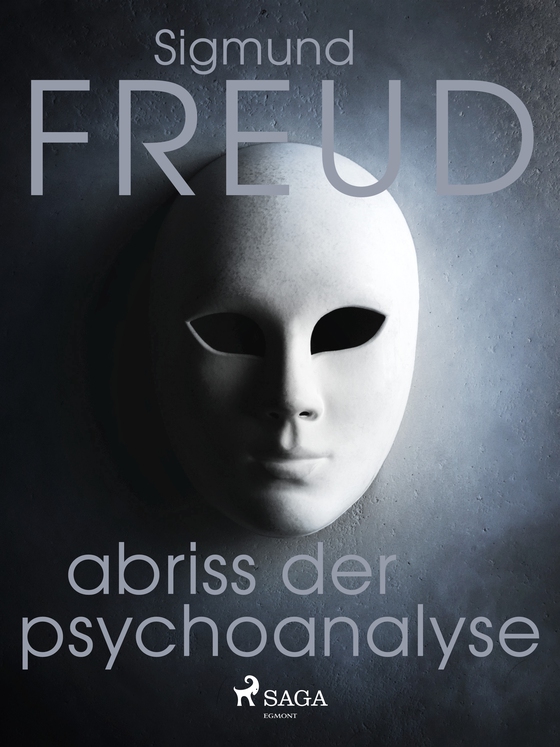 Abriss der Psychoanalyse (e-bog) af Sigmund Freud