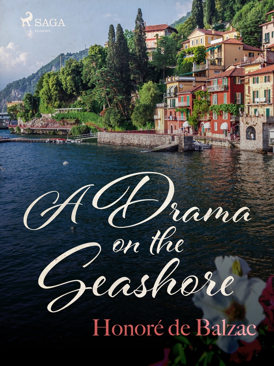 A Drama on the Seashore (e-bog) af Honoré de Balzac