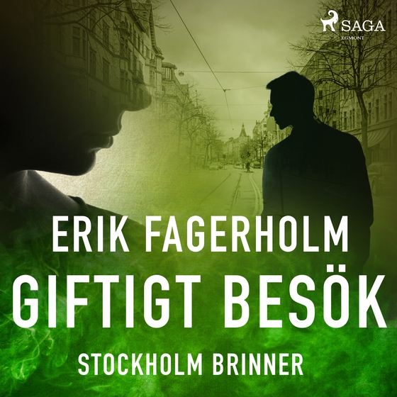 Giftigt besök (lydbog) af Erik Fagerholm
