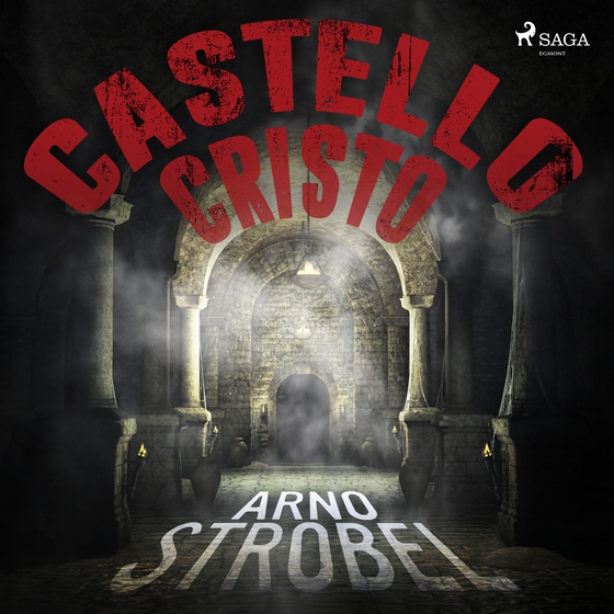 Castello Cristo - Thriller (lydbog) af Arno Strobel
