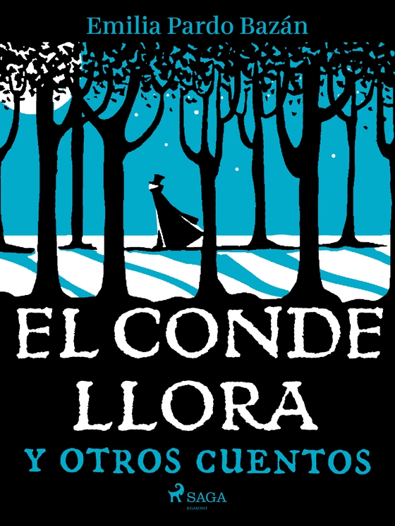 El conde llora y otros cuentos (e-bog) af Emilia Pardo Bazán