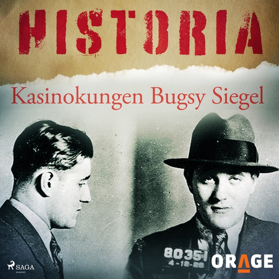 Kasinokungen Bugsy Siegel (lydbog) af Orage