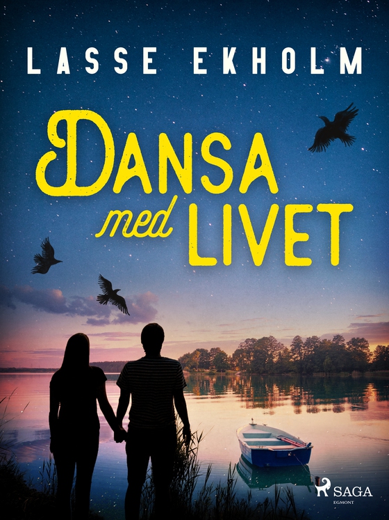 Dansa med livet (e-bog) af Lasse Ekholm