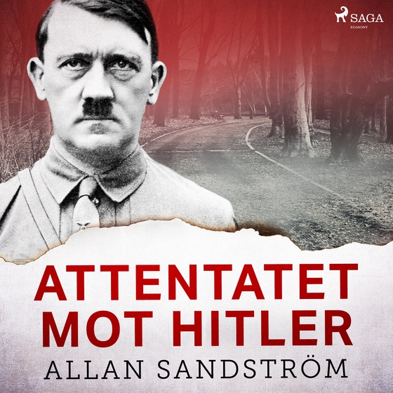 Attentatet mot Hitler (lydbog) af Allan Sandström