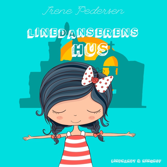 Linedanserens hus (lydbog) af Irene Pedersen