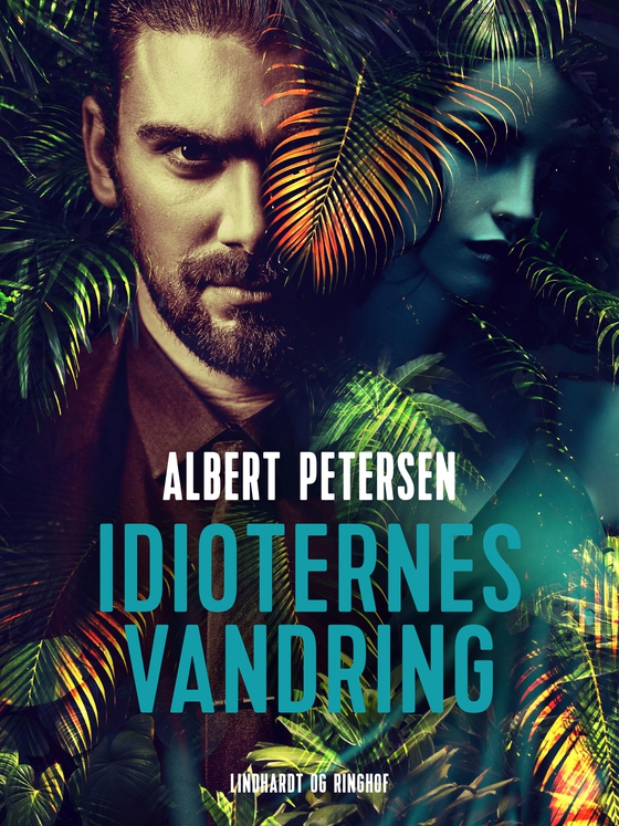 Idioternes vandring (e-bog) af Albert Hytteballe Petersen