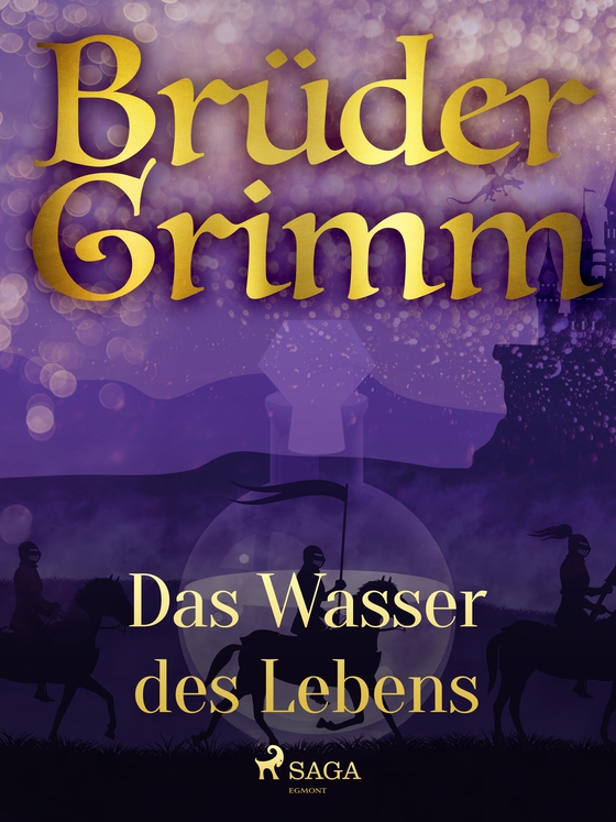 Das Wasser des Lebens (e-bog) af Brüder Grimm
