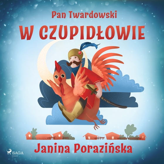 Pan Twardowski w Czupidłowie (lydbog) af Janina Porazinska