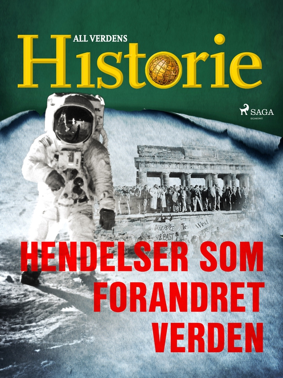 Hendelser som forandret verden (e-bog) af All Verdens Historie