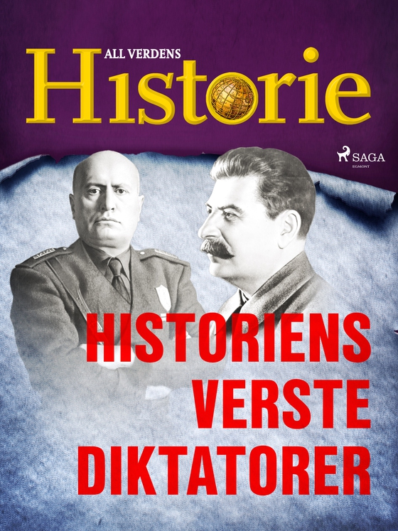 Historiens verste diktatorer (e-bog) af All Verdens Historie