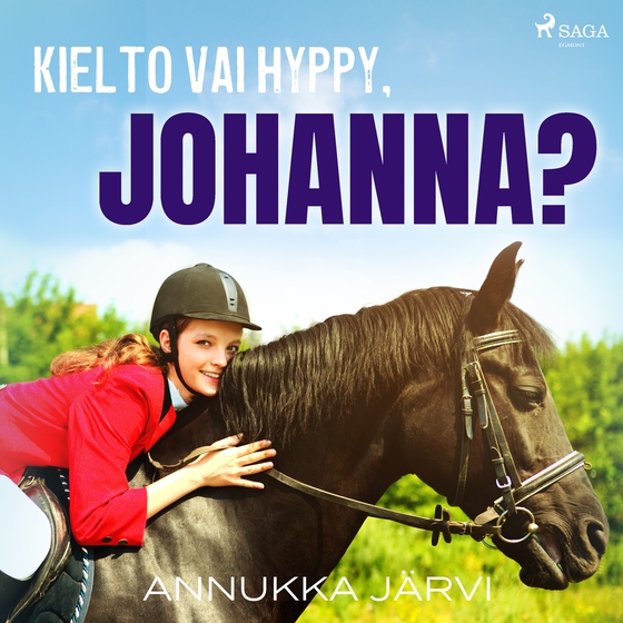 Kielto vai hyppy, Johanna? (lydbog) af Annukka Järvi