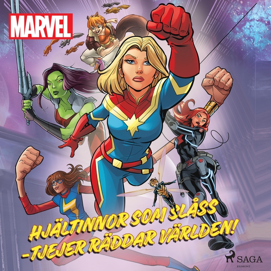 Hjältinnor som slåss - Tjejer räddar världen! (lydbog) af Marvel