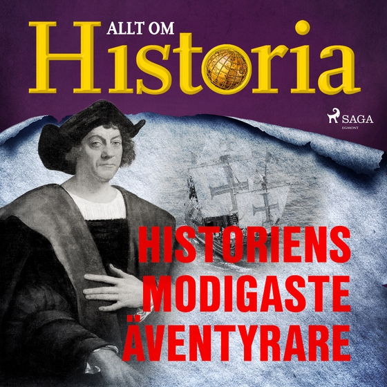 Historiens modigaste äventyrare (lydbog) af Allt om Historia