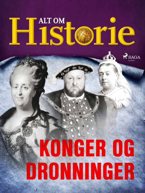 Konger og dronninger (e-bog) af Alt om Historie