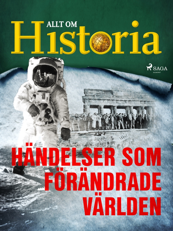 Händelser som förändrade världen (e-bog) af Allt om Historia