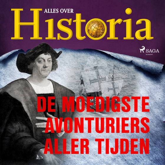 De moedigste avonturiers aller tijden (lydbog) af Alles over Historia