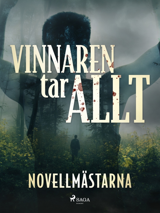 Vinnaren tar allt (e-bog) af Novellmästarna