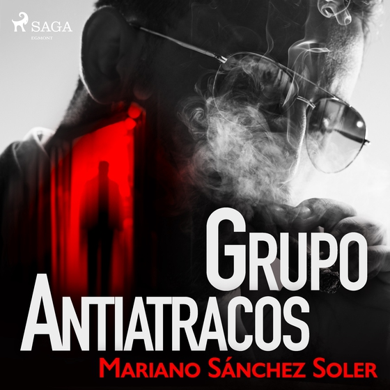 Grupo antiatracos (lydbog) af Mariano Sánchez Soler