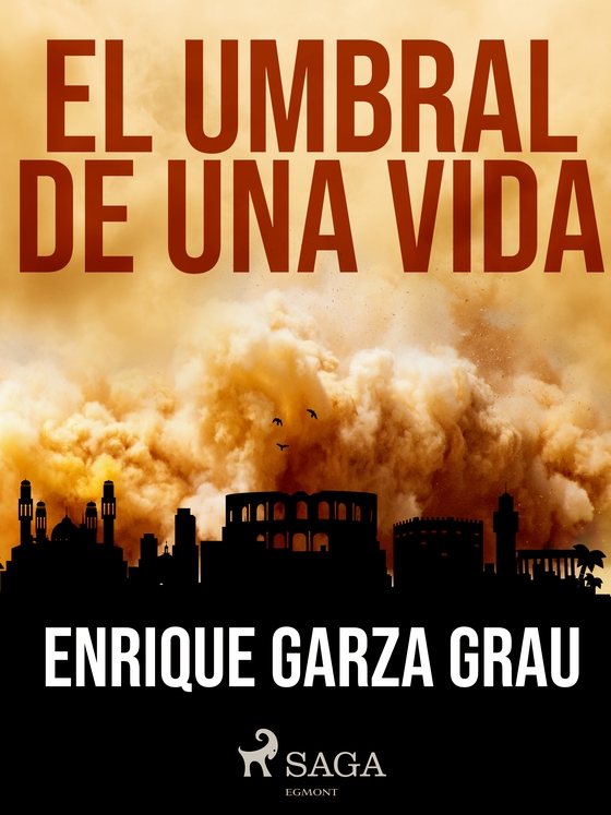 El umbral de una vida (e-bog) af Enrique Garza Grau