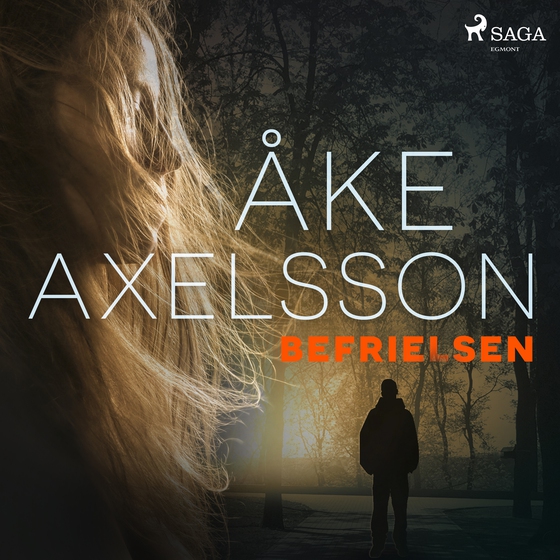 Befrielsen (lydbog) af Åke Axelsson