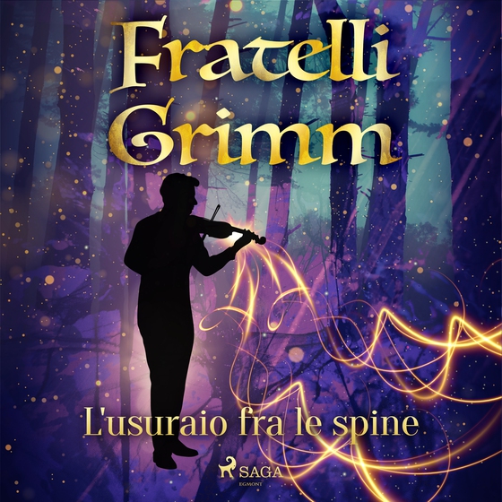 L'usuraio fra le spine (lydbog) af Fratelli Grimm