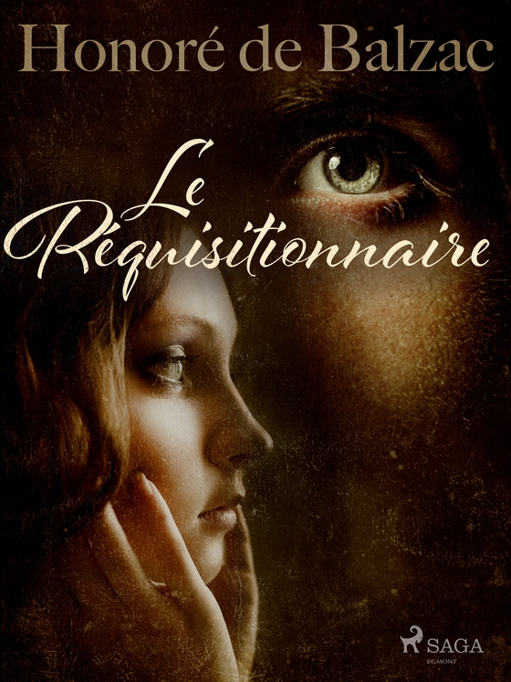 Le Réquisitionnaire (e-bog) af Honoré de Balzac