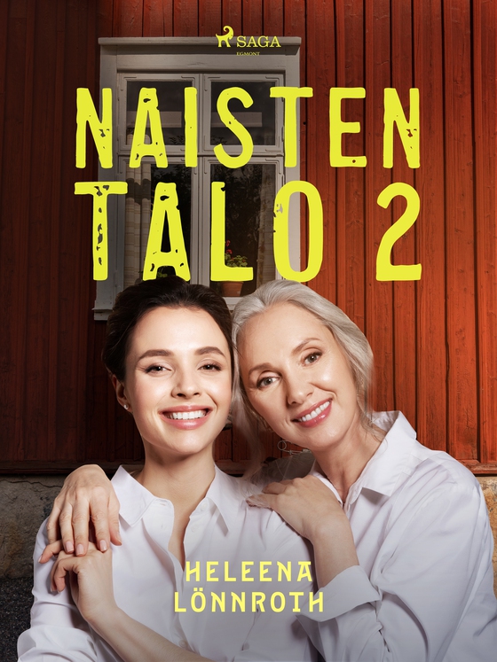 Naisten talo 2 (e-bog) af Heleena Lönnroth