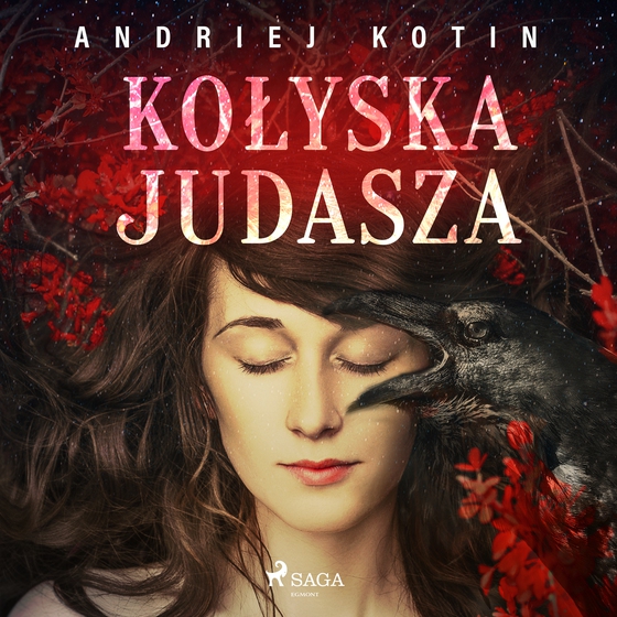 Kołyska Judasza (lydbog) af Andriej Kotin