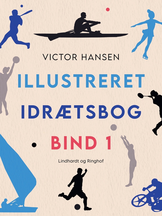 Illustreret idrætsbog. Bind 1 (e-bog) af Victor Hansen