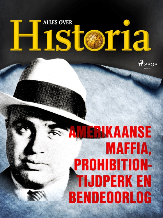 Amerikaanse maffia, prohibition-tijdperk en bendeoorlog (e-bog) af Alles over Historia