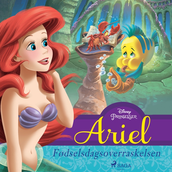 Ariel - Fødselsdagsoverraskelsen (lydbog) af Disney