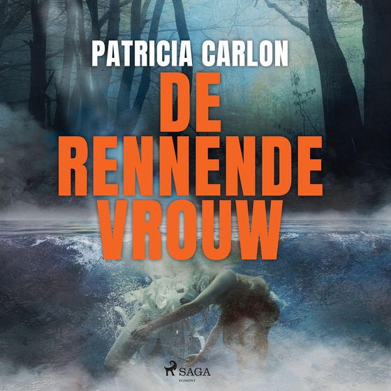 De rennende vrouw (lydbog) af Patricia Carlon