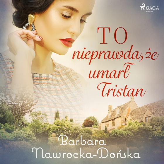 To nieprawda, że umarł Tristan (lydbog) af Barbara Nawrocka Dońska